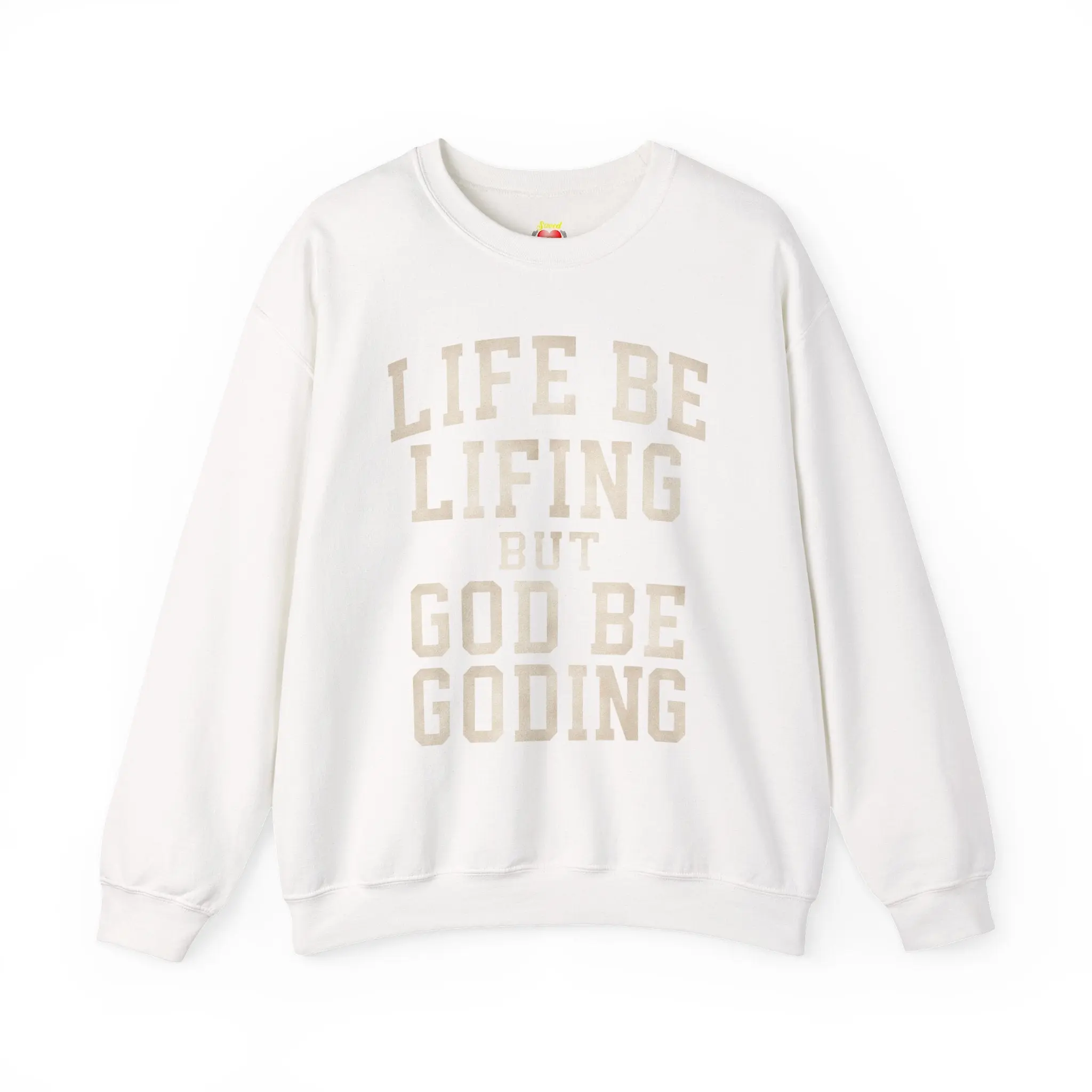 God Be Goding Crewneck