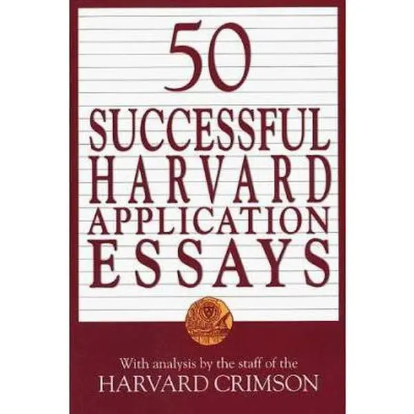 USED Book - 50 Successful Harvard Application Essays: What Worked for Them Can Help You Get into the College of Your Choice by Harvard Crimson (Paperback) - english
