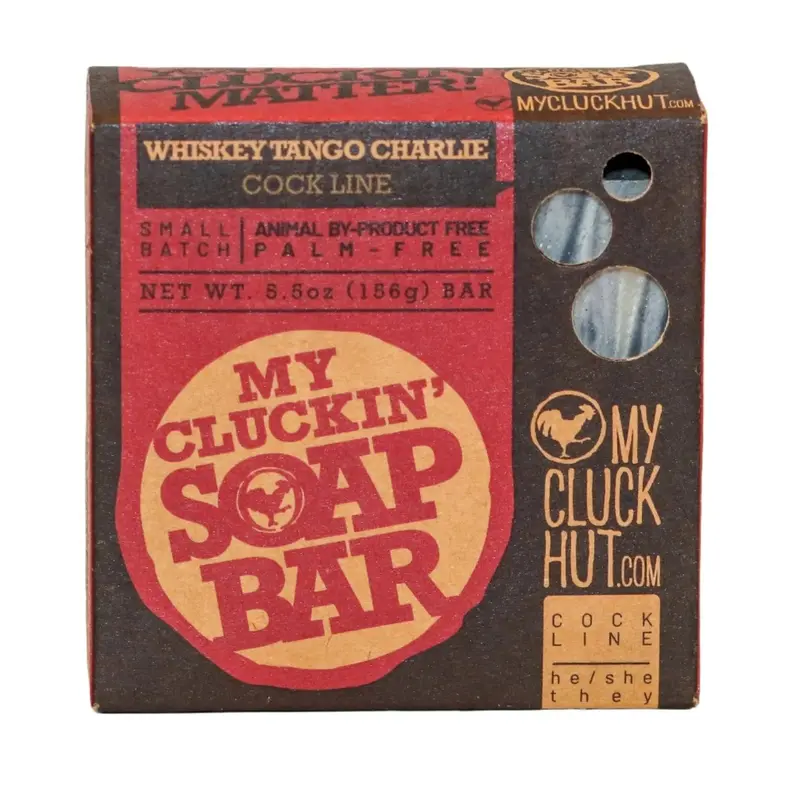 Whiskey Tango Charlie | My Cluckin' Soap Bar
