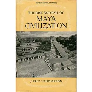 USED Book - The Rise and Fall of Maya Civilization by John Eric Sidney Thompson (Hardcover) - english