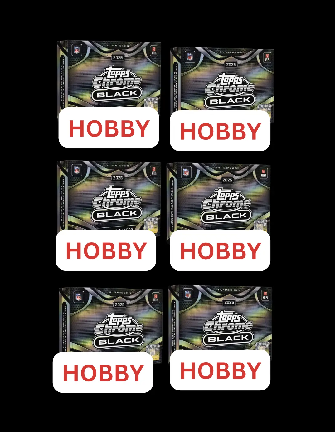 (6) BOX 2025 TOPPS CHROME BLACK FOOTBALL HOBBY HALF CASE PICK YOUR TEAM BREAK