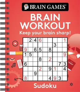 Brain Games - Brain Workout: Sudoku -- Publications International Ltd - Spiral