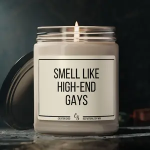 Smells Like High End Gays Candle, Funny White Lotus Gay Gift, Pride Candle, Pride Gifts, Housewarming Gift, Funny Candle, Gay Gift,LGBT Gift