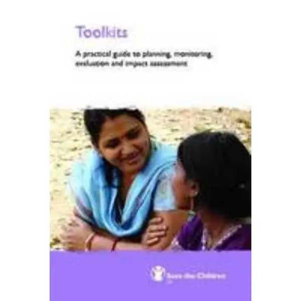 USED-Toolkits: A Practical Guide to Monitoring, Evaluation and Impact Assessment (Save the Children Devel by Louisa Gosling (Paperback)