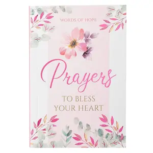 Words of Hope: Prayers To Bless Your Heart Devotional