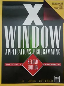USED-X Window: Applications Programming/Book and Disk by Eric F. Johnson (Hardcover)