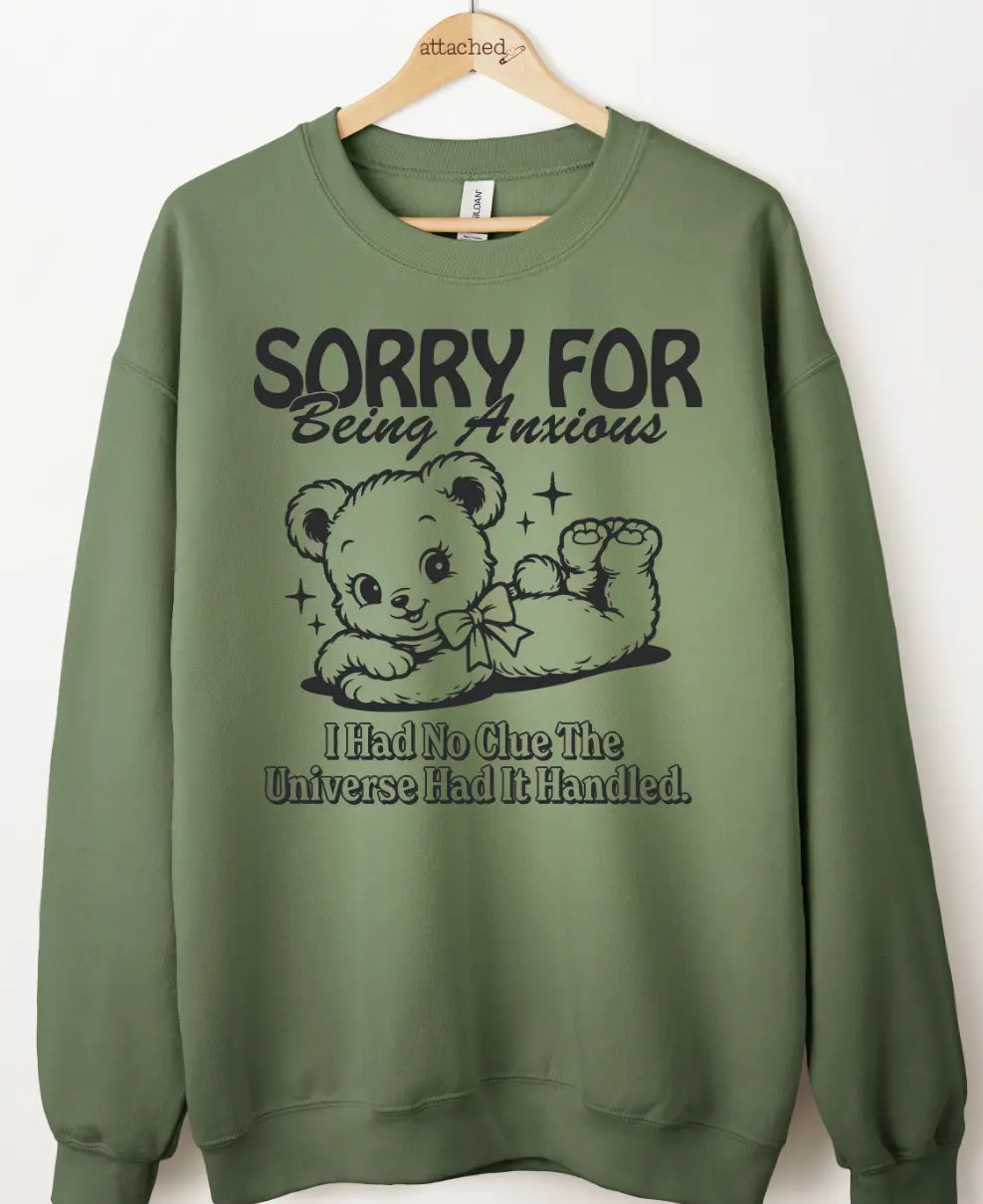 Sorry For Being Anxious Graphic Top Sorry For Being Anxious Graphic Top