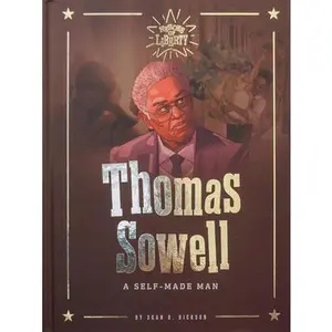 USED-Thomas Sowell: A Self-Made Man by Dickson Sean B. (Hardcover)