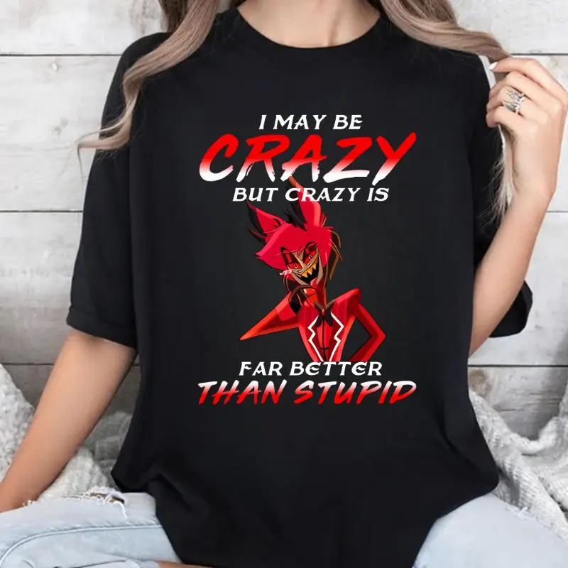I'm Crazy But Better Than Stupid Alastor Shirt, Funny Alastor Hazbin Hotel Shirt, Habin Hotel Season 2 Sweatshirt, Hoodie