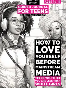 Teen Self Esteem Journal: A Guided Journal For Ages 14-17