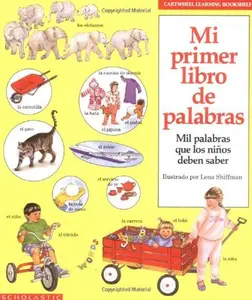 USED Book - Mi primer libro de palabras, mil palabras que los niños deben saber (My First Book of Words, Spanish) by Shiffman, Lena (Paperback) - spanish