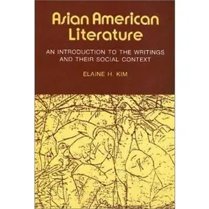 USED-Asian American Literature, an Introduction to the Writings and Their Social Context by Elaine H. Kim (Paperback)