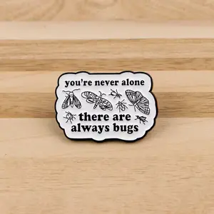 You're Never Alone Enamel Pin