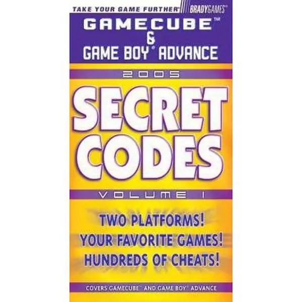 USED-GameCube/Game Boy Advance Secret Codes 2005, Volume 1 by BradyGames (Paperback)