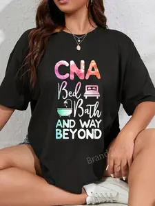 100% Cotton Certified Nursing Assistant CNA Bed Bath and Way Beyond T-Shirt