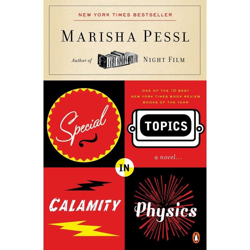 USED-Special Topics in Calamity Physics by Pessl, Marisha (Paperback)