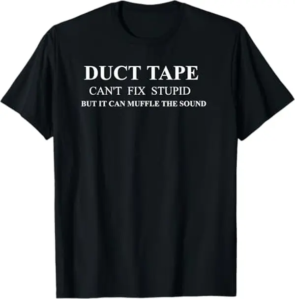Humorous Duct Tape Clothing Featuring Clever Sayings and Unique Graphic Designs for Casual Wear