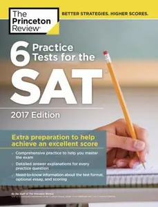 USED-6 Practice Tests for the SAT, 2017 Edition (College Test Preparation) by Princeton Review (Paperback)