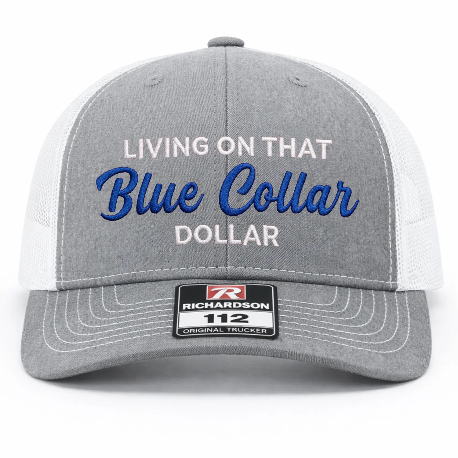 Living On That Blue Collar Embroidered Richardson Hat Living On That Blue Collar Embroidered Richardson Hat