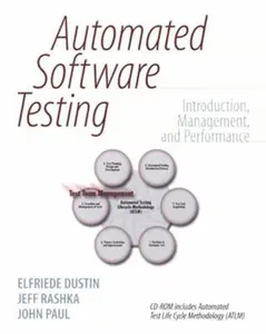 USED-Automated Software Testing: Introduction, Management, and Performance [With CDROM] by Dustin, Elfriede (Paperback)