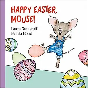 USED-Happy Easter, Mouse! by Laura Numeroff (Paperback)