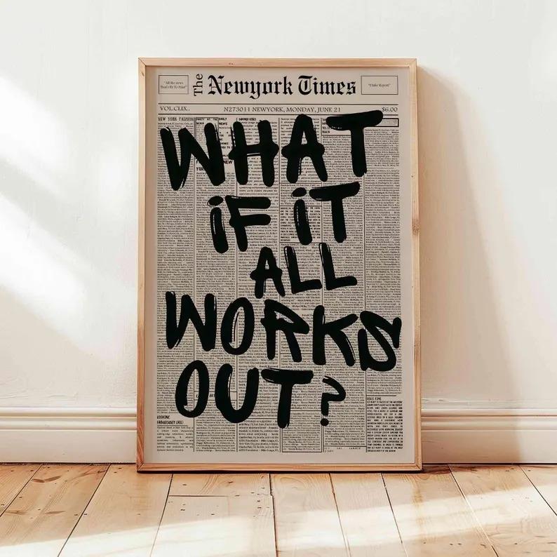 Retro What If It All Works Out Newspaper Print, Typography Poster, Trendy Wall Art, Motivational Poster, Digital Print, What If Poster Print