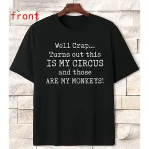 Comfortable Cotton T-Shirt for Men Featuring Circus Monkeys Saying