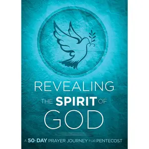USED-Revealing the Spirit of God: A 50-Day Prayer Journey for Pentecost by Faith, Passio (Paperback)