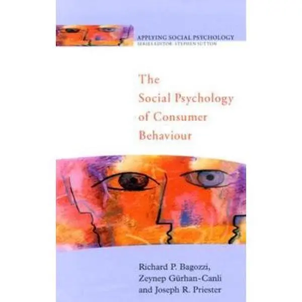 Used Books - The Social Psychology of Consumer Behaviour by Richard Bagozzi (Paperback)