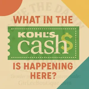 Kohl’s Cash & Complete Confusion