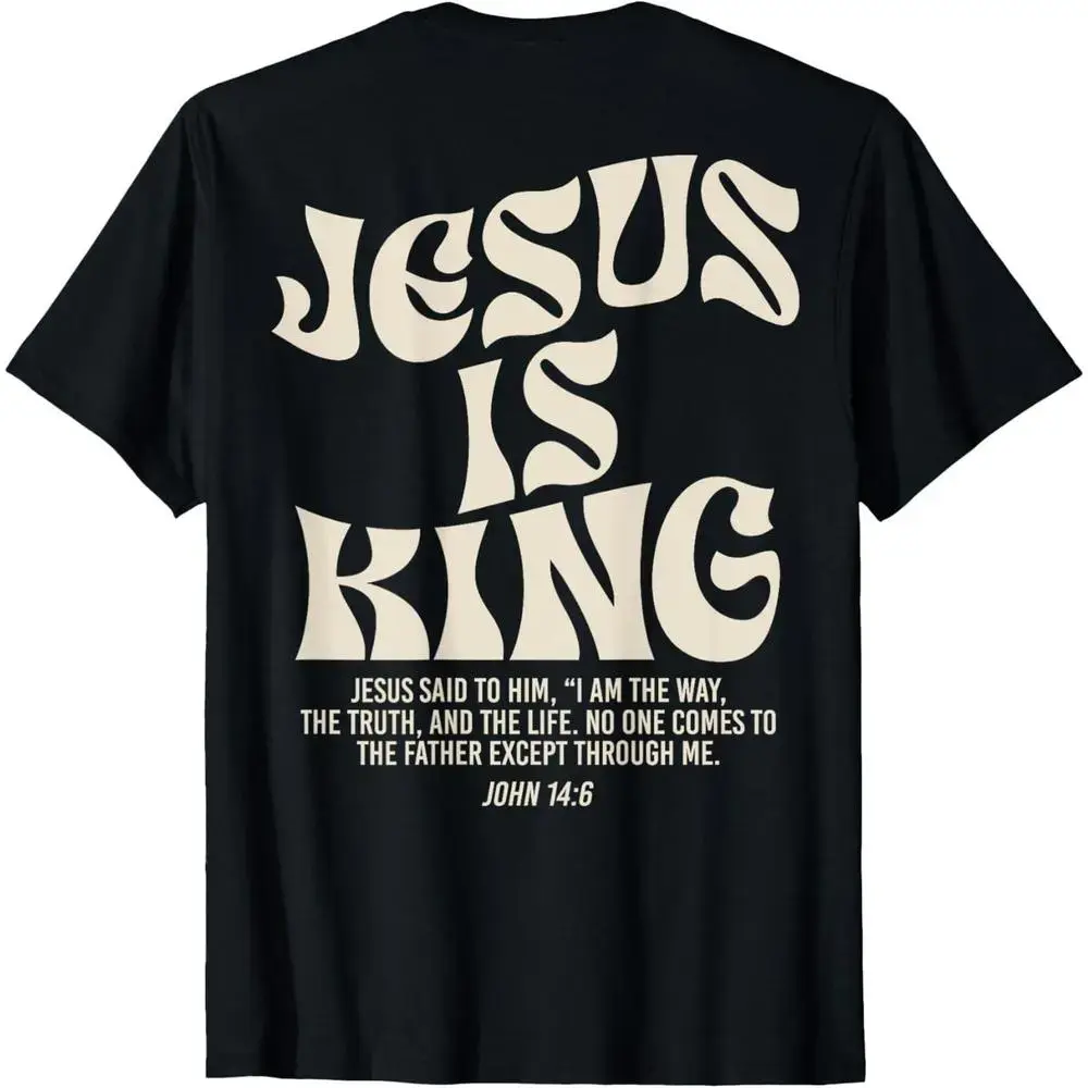 [100% Cotton] Jesus Is King Bible Verse John 14:6 Christian (on front)God Religious T-Shirt for adult kids boy graphic Tees shirts funny vintage fashion Short Sleeve tops vacation outfits clothing zsg08