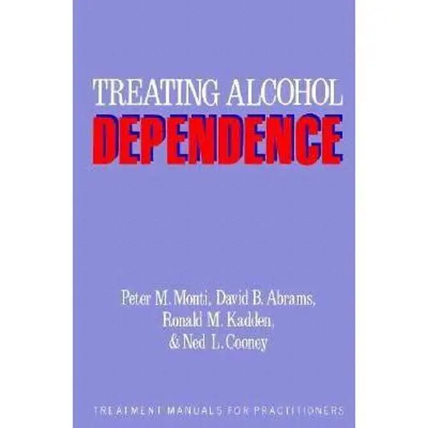 USED-Treating Alcohol Dependence: A Coping Skills Training Guide (Treatment Manuals for Practitioners) by Peter M. Monti (Paperback)