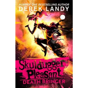 Death Bringer (Skulduggery Pleasant: Volume Number (6)) by Derek Landy [Paperback Book]