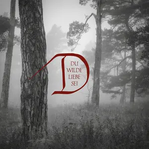 Dornenreich - Du wilde Liebe sei  [COMPACT DISC - CD] Digipack Packaging