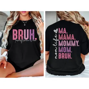 TLXT Bruh Formerly Known as Mom Sweatshirt, Mama Mommy Mom Bruh Sweatshirt, Funny Mom Hoodie, Mother's Day Shirt, Mom Era Tshirt, Gift for Mom Eat Sleep Goon Repeat T-Shirt