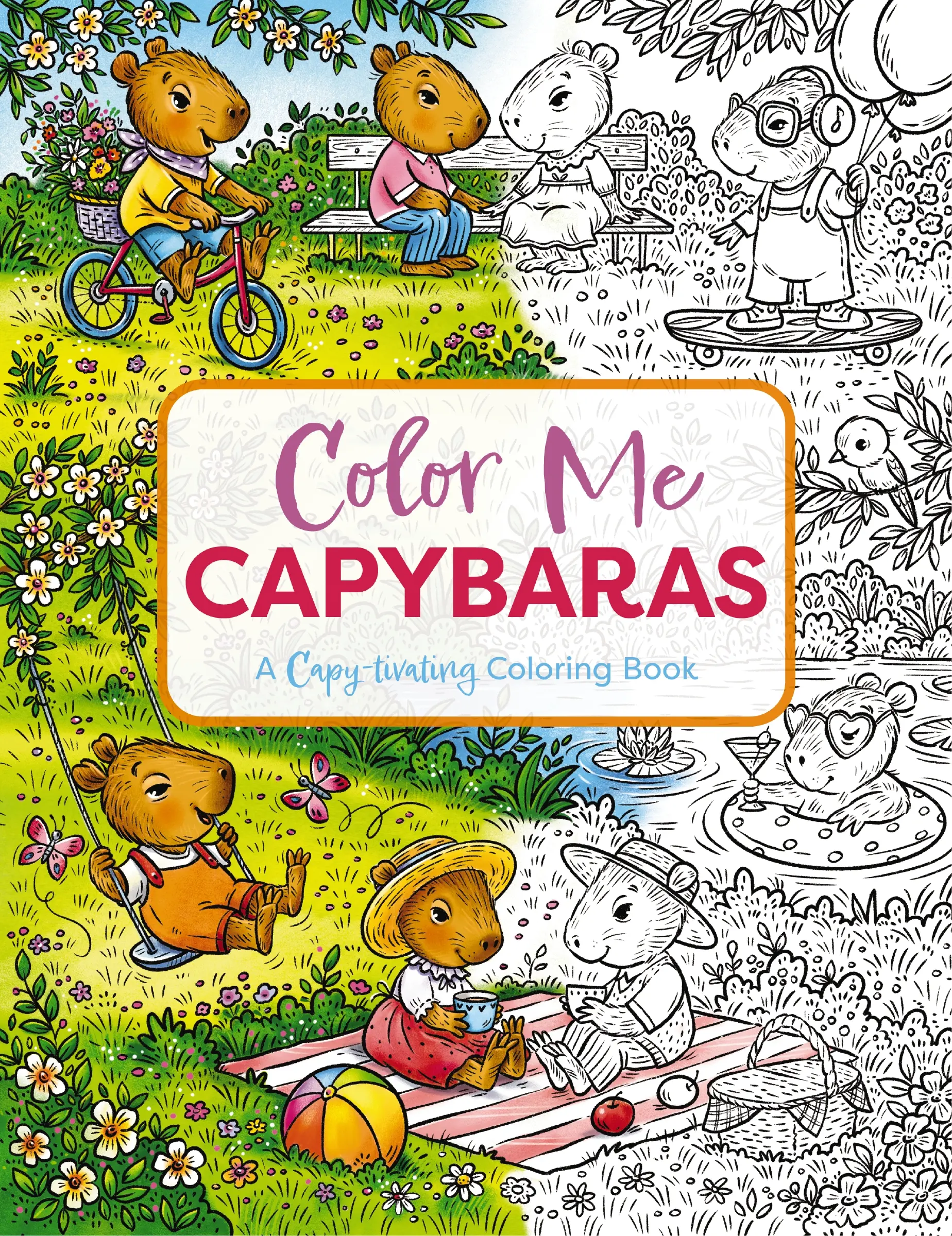 Color Me Capybaras: An Adorable Coloring Book by Editors of Cider Mill Press [Paperback Book]