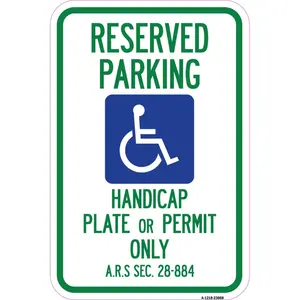 SignMission  12 x 18 in. Aluminum Sign - Reserved Parking Handicap Plate or Permit Only ARS Sec. 28-884 with Handicapped Symbol