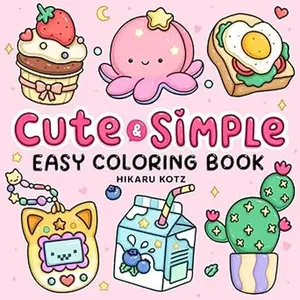 Easy: Cute & Simple Coloring Book for Adults and Kids
