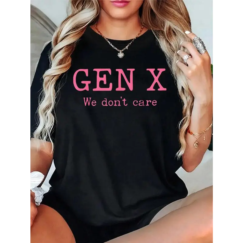 Cotton Gen X Generation We Do Not Care Text Saying T-Shirt, Graphic T Shirts -  Printed Short Sleeve T-Shirt Top