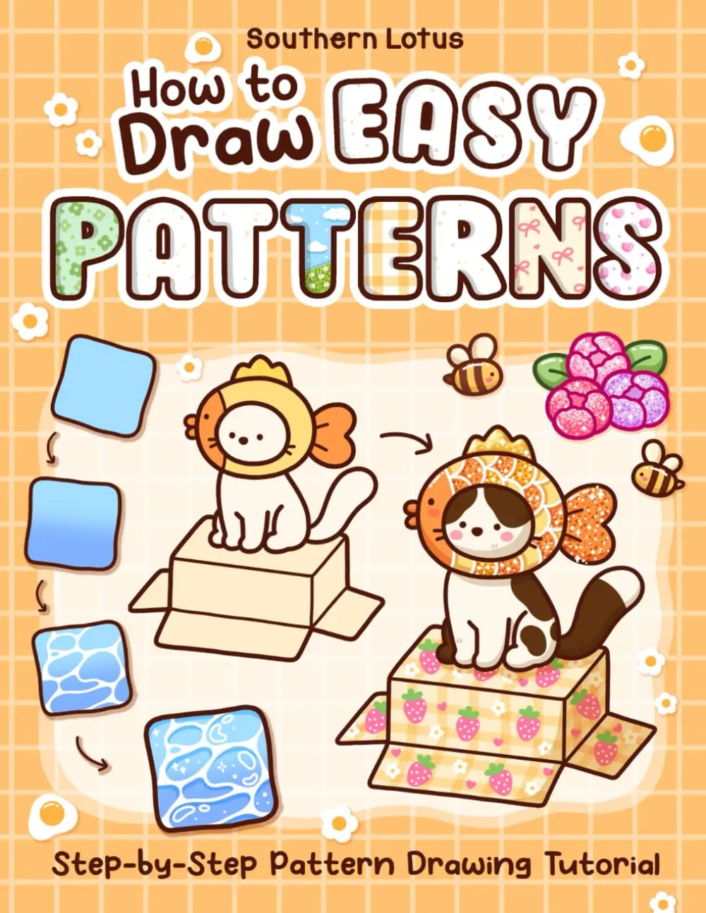 How to Draw Easy Patterns: Cute and Fun Step-by-Step Guide for Adults and Teens to Practice Coloring Creations and Relaxation Paperback