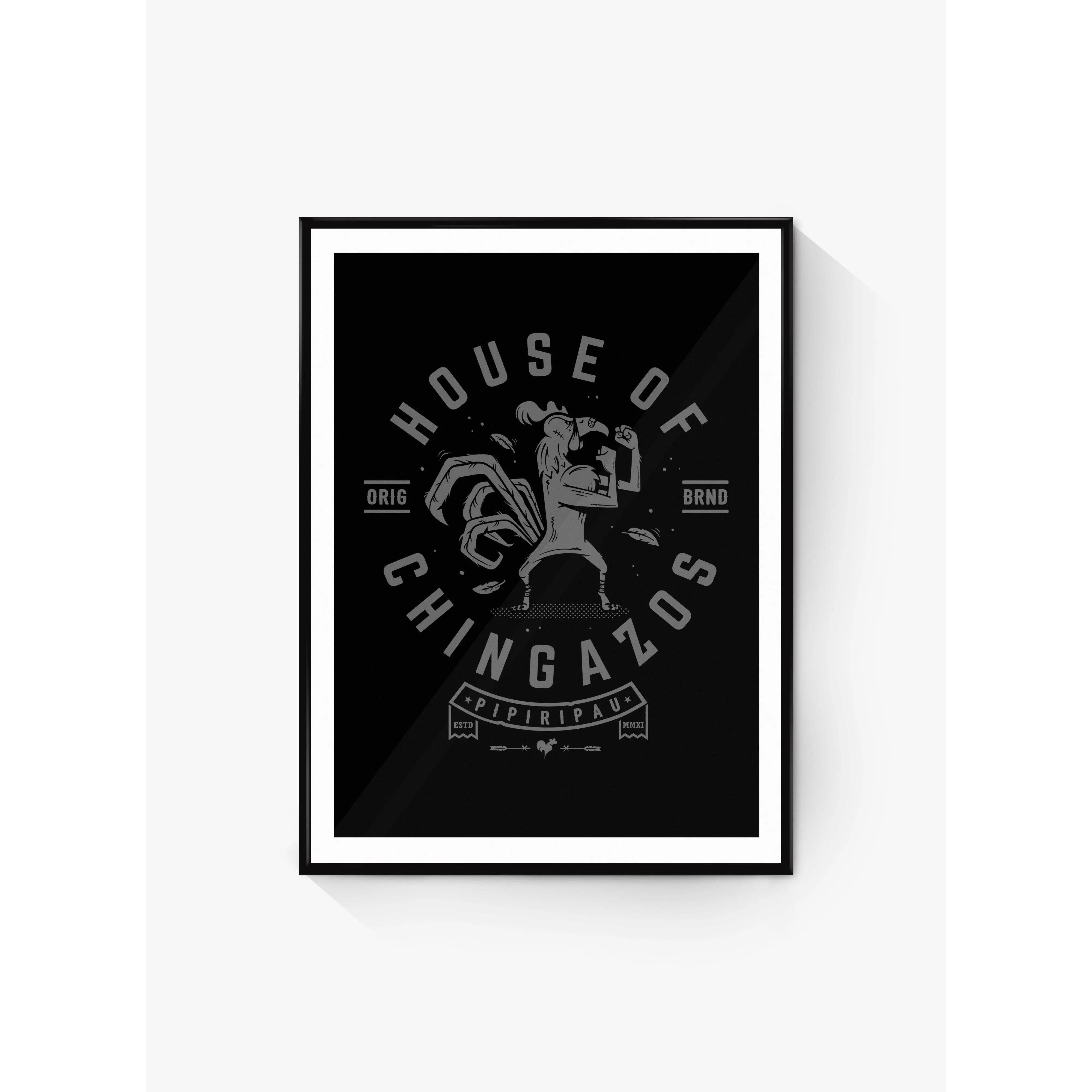 House of Chingazos Blk (Print)