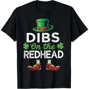Humorous St Patricks Day Irish Shamrock Dibs on the Redhead T Shirt