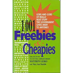 USED-One Thousand and One Freebies and Cheapies by Matthew Lesko (Paperback)