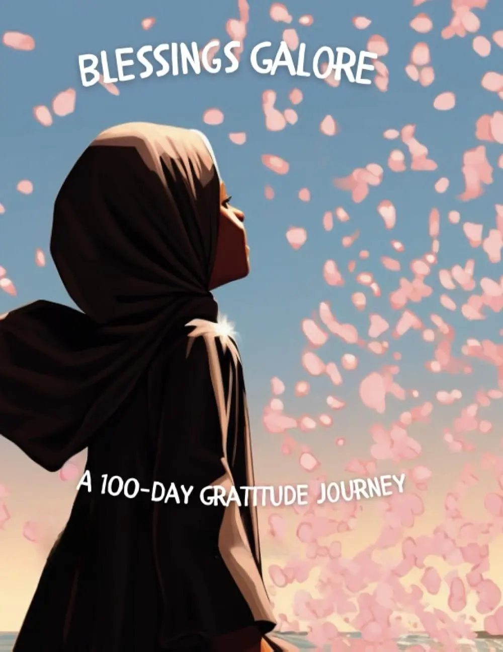 Blessings Galore: A 100-Day Gratitude Journey for girls