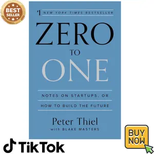 Zero to One: Notes on Startups, or How to Build the Future