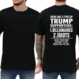 There Are 2 Types Of Trump Supporters T-shirt, Political Shirt, Funny Shirts, Democrat Shirt, Liberal Tee, 8647 Shirt