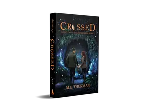 Crossed by M.B. Thurman - Paperback Fantasy Romance Book - Summoned Series 2