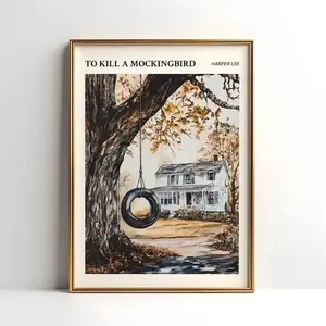 To Kill a Mockingbird: To Kill a Mockingbird Unframed Poster - Harper Lee Literary Art Print - Atticus Finch Quote Decor - Classic American Novel Wall Art