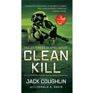 USED-Clean Kill: A Sniper Novel by Coughlin, Jack (Mass Market Paperback)