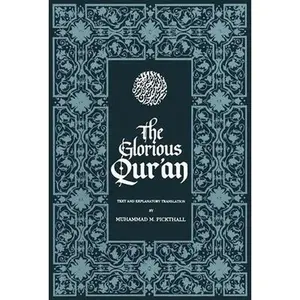 USED Book - The Glorious Qur'an: Text and Explanatory Translation (Paperback) - english